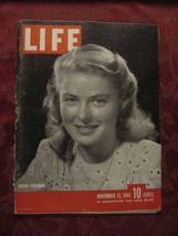 LIFE Magazine November 12 1945 Ingrid Bergman Hattie Carnegie Mohawk Valley - £9.46 GBP