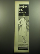 1958 London Fog Maincoats Ad - Duchess - £14.44 GBP