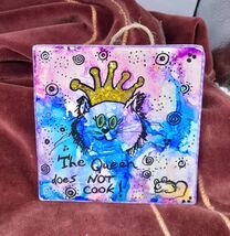 Queen Kitty Doesn&#39;t Cook Handcrafted Painted Ceramic Tile For Hanging Fr... - $8.95