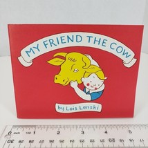 My Friend the Cow by Lois Lenski 1968 edition of 1946 Vintage Educational Book - £5.39 GBP