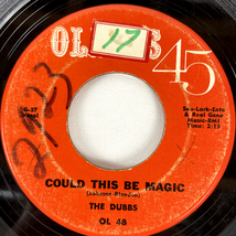 The Dubbs – Could This Be Magic 7" Record 1957 OL Doo-Wop R&amp;B 45 RPM - $3.79