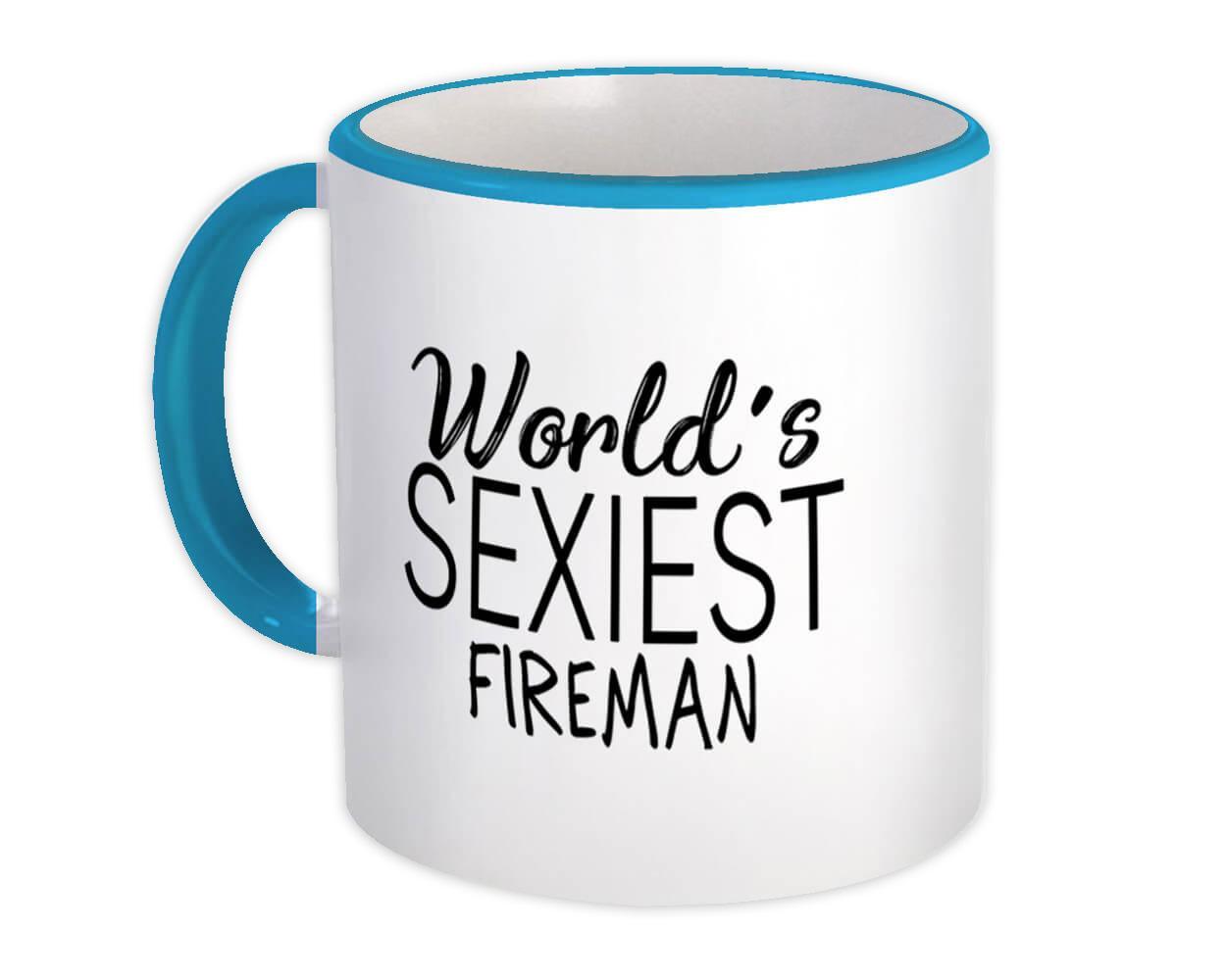 Worlds Sexiest FIREMAN : Gift Mug Profession Work Friend Coworker Item image 8