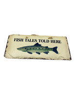 Slate Sign Fishing Tales Told Here Artist Signed 11” X 4 1/2” - $17.81