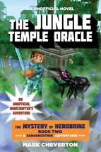 The Jungle Temple Oracle: The Mystery of Herobrine - £6.22 GBP