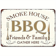 Smoke House BBQ Friends &amp; Family Gather Here Vintage Novelty 8&quot; x 12&quot; Metal Sign - £7.05 GBP