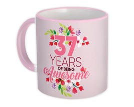 37 Years of Being Awesome : Gift Mug 37th Birthday Flower Girl Female Women Happ - £12.70 GBP