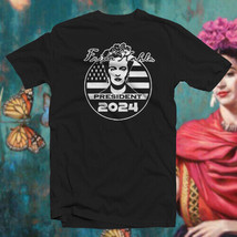 Frida Kahlo. for President 2024 COTTON T-SHIRT Satire Parody Master Artist - £14.21 GBP+