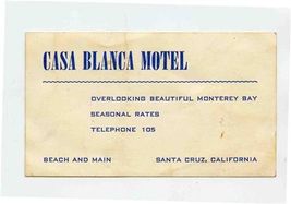 Casa Blanca Motel Beach &amp; Main Santa Cruz California Ad Card 1940's - $13.86