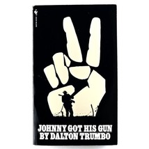 Johnny Got His Gun by Dalton Trumbo Anti War Classic Paperback Book Movie Tie-in