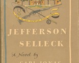 Jefferson Selleck. [Hardcover] Carl Jonas - $2.93