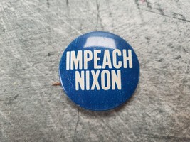 1974 Impeach Nixon 1.5&quot; Campaign Pin Pinback Button Political President Richard - £10.47 GBP