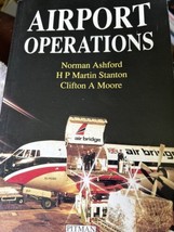Airport Operations Da Clifton A.Moore , Norman Ashford Aviazione Libro - $15.88