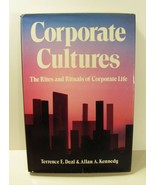 Corporate Cultures: The Rites and Rituals of Corporate Life Deal &amp; Kennedy - £6.17 GBP