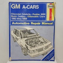 Haynes GM Repair Manual 82-96 Buick Century, Chevy Celebrity, Pontiac 6000, Olds - £6.14 GBP