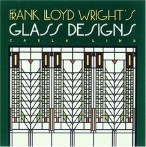 Frank Lloyd Wright&#39;s Glass Designs (Wright at a Glance) - £16.92 GBP