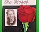 Looking for the Roses by E. Charlese Spencer - $16.29