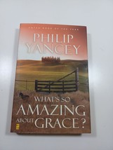 what&#39;s So Amazing About Grace? by Philip Yancey 1997 paperback - £3.86 GBP