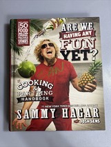 Sammy Hagar SIGNED Book Are We Having Any Fun Yet?  First edition - £91.51 GBP