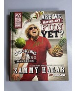 Sammy Hagar SIGNED Book Are We Having Any Fun Yet?  First edition - £92.33 GBP