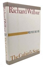 Richard Wilbur THE CATBIRD&#39;S SONG :  Prose Pieces 1963-1995 1st Edition 1st Prin - $81.95