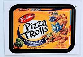 2013 Topps Wacky Packages All-New Series 11 Trollino&#39;s Pizza Trolls #27 Sticker  - £3.53 GBP