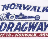 NORWALK DRAGWAY STICKER OHIO DRAG RACING SUMMIT DECAL Hot Rod RACE CAR - $6.99