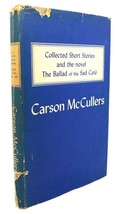 Carson Mc Cullers Collected Short Stories And The Novel The Ballad Of The Sad Caf - £42.65 GBP