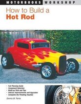 How to Build a Hot Rod Paperback Dennis W. Parks - $9.89