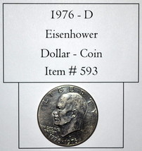 1976 D, Eisenhower Dollar Coin, # 593 - $9.75