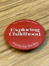 Vintage Parenting Education For The 80s Exploring Childhood Pin Button KG - $7.91