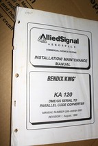Honeywell Bendix King KA-120 DME/GS Serial-Parallel Code Converter Manual - £118.14 GBP