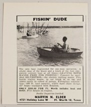 1958 Print Ad Fishin&#39; Dude 1-Man Fishing Boat Silvertrol Motor Fort Wort... - $8.98