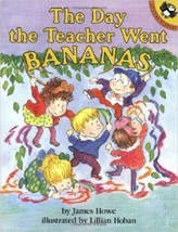 The Day the Teacher Went Bananas  [Paperback] [Aug 20, 1992] - £11.80 GBP