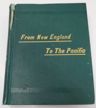 From New England To The Pacific By J A S [J A Spaulding] 1884 Ex Lib Train Travel - £157.11 GBP