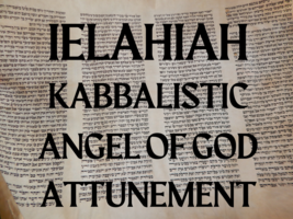 IELAHIAH Kabbalistic Angel of God Attunement - £18.91 GBP
