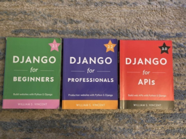 Django for Beginners 2.1, Professionals , APIs Lot of 3 Books William S.... - €29,31 EUR