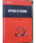 1972 Audel Upholstering James Brumbaugh 1st Edition 1st Printing Hardcover - £10.18 GBP