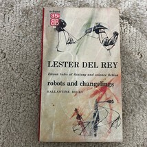 Robots and Changelings Science Fiction Paperback Book by Lester del Rey 1957 - £9.63 GBP