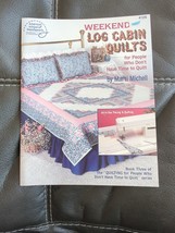 Weekend Log Cabin Quilts 4126 Book Book 3 People Who Don&#39;t Have Time to ... - $9.49