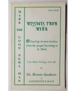 Messages From Mark 52 Exciting Sermon Outlines Dr. Bennie Goodwin 2002 P... - £7.90 GBP