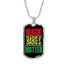 Express Your Love Gifts Black Babies Matter Prolife Necklace Engraved 18k Gold D - £54.40 GBP