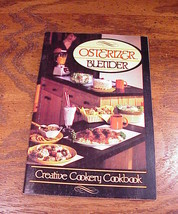 Osterizer Blender Creative Cookery Cookbook Booklet, instructions and re... - £5.43 GBP
