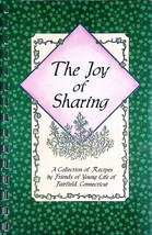 The Joy of Sharing:  Recipes by Friends of Young Life of Fairfield, CT - £6.37 GBP