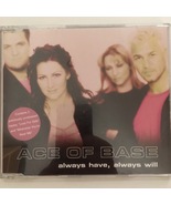 ACE OF BASE - ALWAYS HAVE, ALWAYS WILL (AUDIO CD SINGLE, 1998) - £5.52 GBP