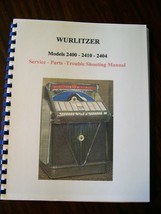 Wurlitzer 2400 - 2410 - 2404 Jukebox Manual    20% less than eBay - $546.91 MXN