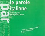 Le parole italiane (Italian Edition) Bertoni, Silvia and Nocchi, Susanna - $9.55