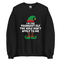 I&#39;m The Youngest Elf The Rule Don&#39;t Apply To Me Funny Christmas Sweatshirt| Matc - £22.68 GBP+