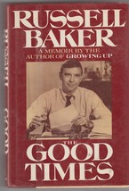 Russell Baker The Good Times 1989 1st Edition autobiography nice copy - $12.00