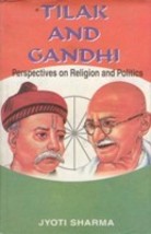 Tilak and Gandhi: Perspectives On Religion and Politics [Hardcover] - £22.63 GBP