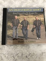HANK CRAMER - An Old Striped Shirt Songs I Learned From Kingston Trio CD... - £7.82 GBP